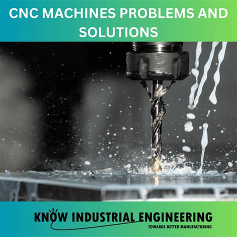 cnc machine problems and solutions|The Ultimate Guide to CNC Machine Repair: Troubleshooting, .